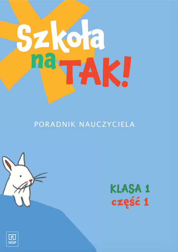 Szkoła Na TAK! - Klasa 1 » Wydawnictwa Szkolne I Pedagogiczne